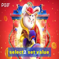 select2 set value